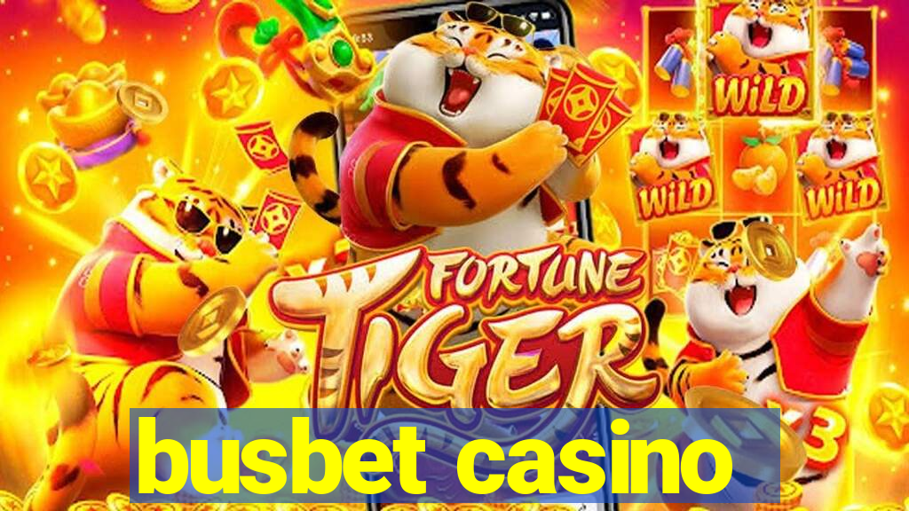 busbet casino