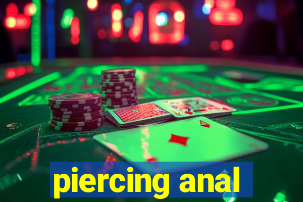 piercing anal