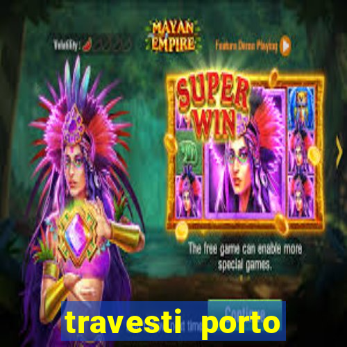 travesti porto velho fatal model