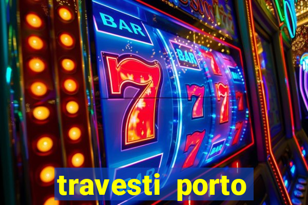 travesti porto velho fatal model