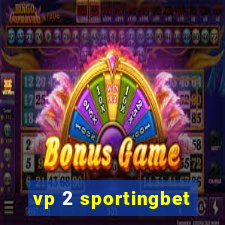 vp 2 sportingbet