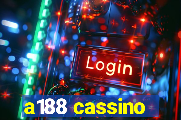 a188 cassino