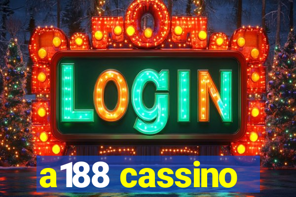 a188 cassino