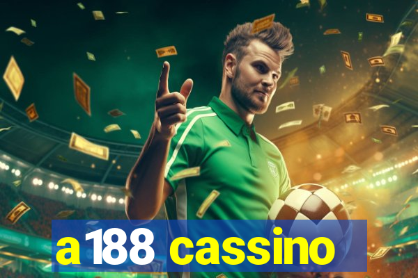 a188 cassino