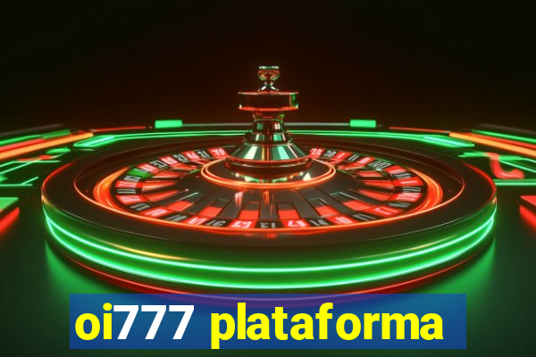 oi777 plataforma