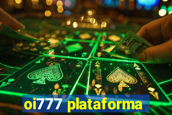 oi777 plataforma