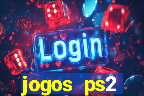 jogos ps2 traduzidos pt br