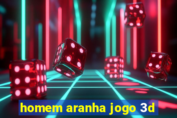 homem aranha jogo 3d