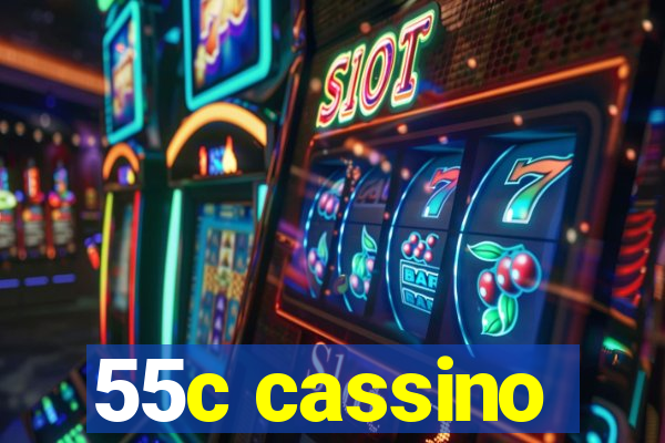 55c cassino