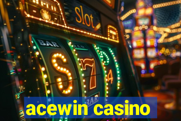 acewin casino