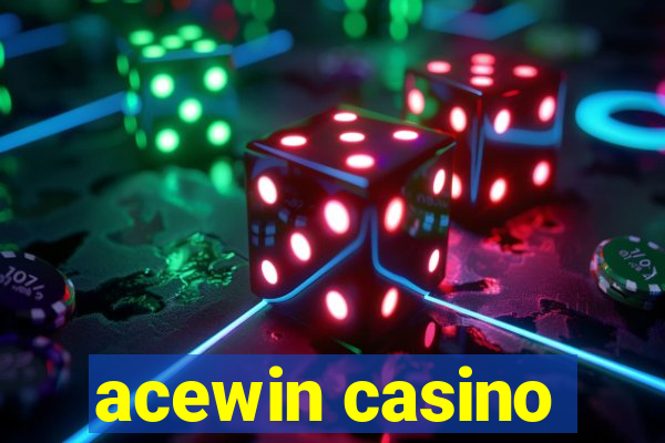 acewin casino