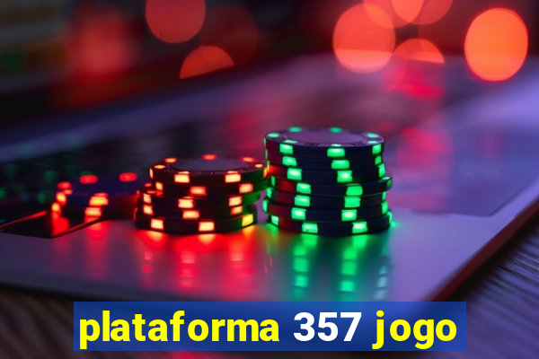 plataforma 357 jogo