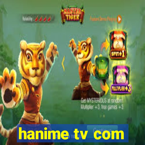 hanime tv com