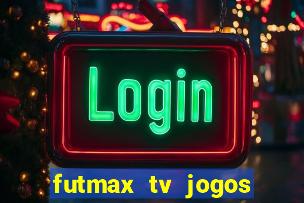 futmax tv jogos flamengo e vasco