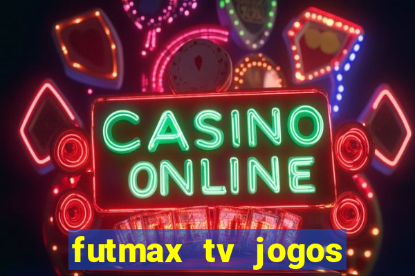 futmax tv jogos flamengo e vasco