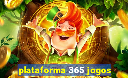 plataforma 365 jogos