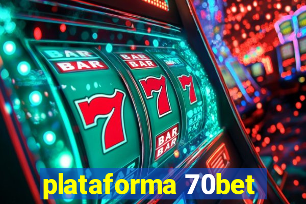 plataforma 70bet