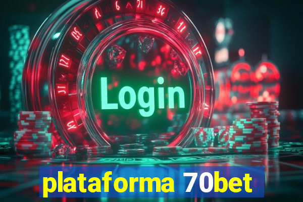 plataforma 70bet