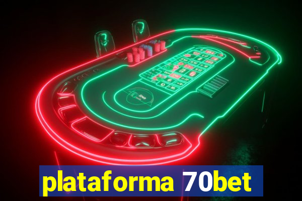 plataforma 70bet