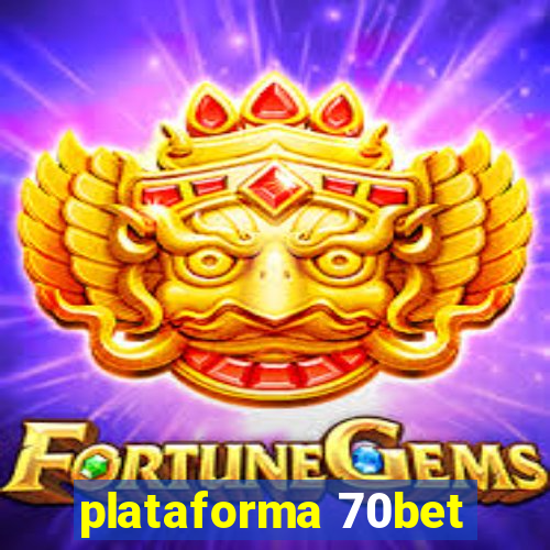 plataforma 70bet