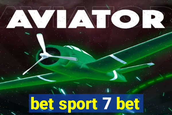 bet sport 7 bet