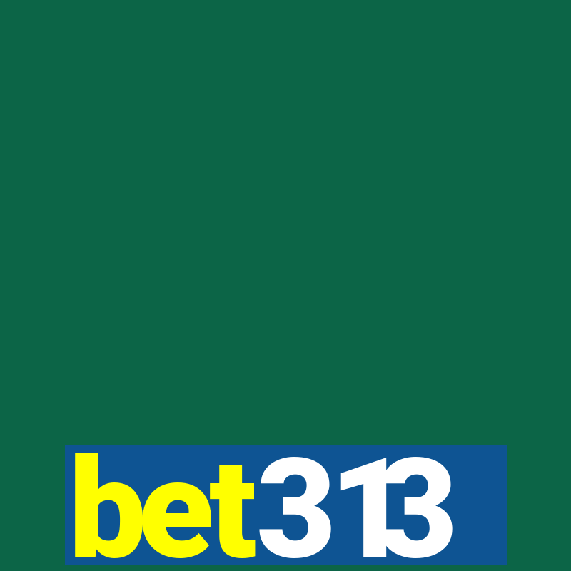 bet313