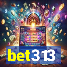 bet313