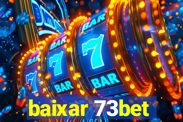 baixar 73bet