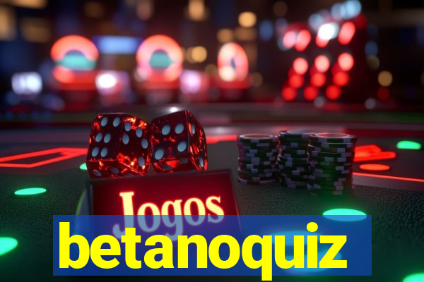 betanoquiz