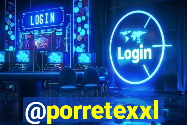 @porretexxl