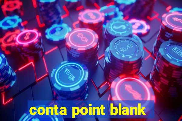 conta point blank