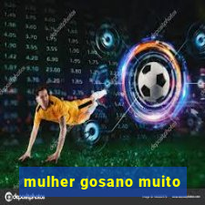 mulher gosano muito