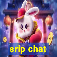 srip chat