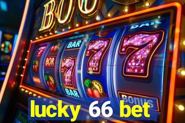 lucky 66 bet