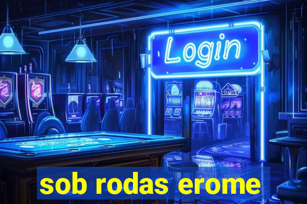 sob rodas erome