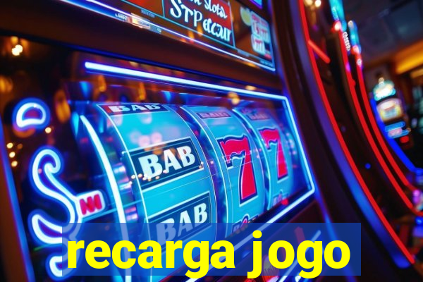 recarga jogo