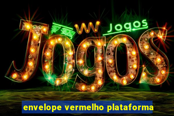 envelope vermelho plataforma