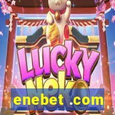 enebet .com