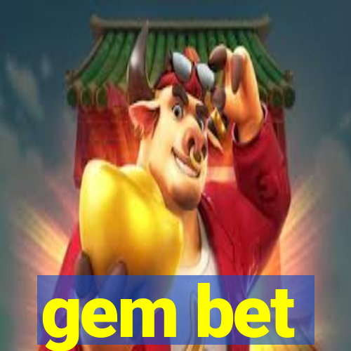 gem bet