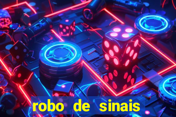 robo de sinais fortune tiger