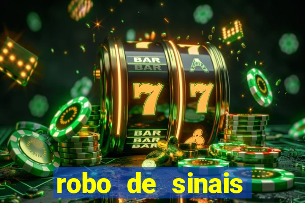 robo de sinais fortune tiger