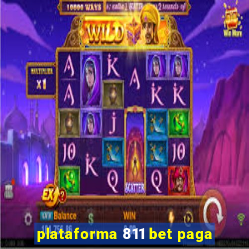 plataforma 811 bet paga