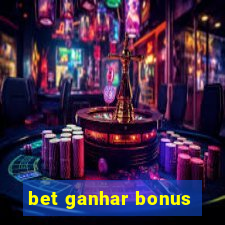 bet ganhar bonus