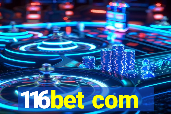 116bet com