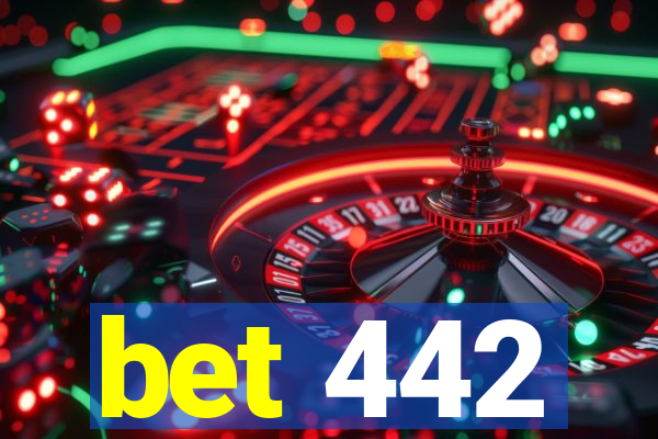 bet 442