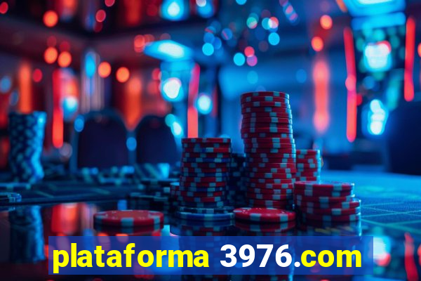 plataforma 3976.com