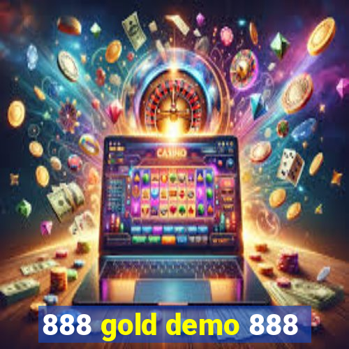 888 gold demo 888