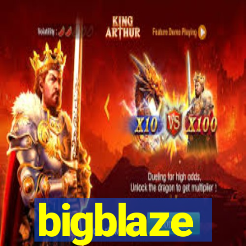 bigblaze