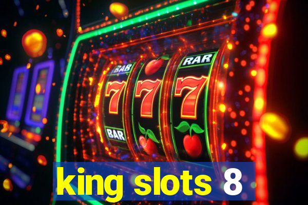 king slots 8