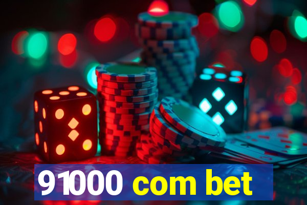 91000 com bet